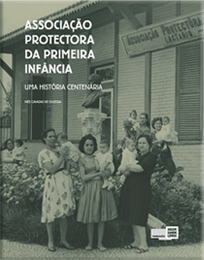 Lançamento do Livro – Associação Protectora da Primeira Infância uma História Centenária