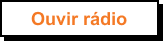 ouvir rádio