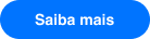 saiba mais